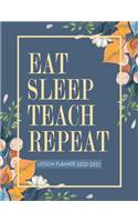 Eat Sleep Teach Repeat - Lesson Planner 2020-2021