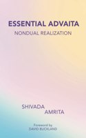 Essential Advaita: Nondual Realization