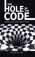 Hole in the Code: Simple and Easy Honest Taxation System