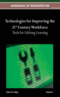 Handbook of Research on Technologies for Improving the 21st Century Workforce: Tools for Lifelong Learning Vol 2