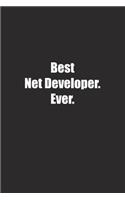 Best Net Developer. Ever.