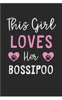 This Girl Loves Her BossiPoo