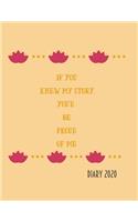 If you knew my story, you'd be proud of me.: 2020 diary, journal for women journal for men, writing journal, diarys for kids