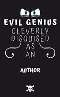 Evil Genius Cleverly Disguised As An Author