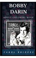Bobby Darin Adult Coloring Book: Legendary Jazz Artist and Acclaimed Movie Star Inspired Adult Coloring Book(0 Bobby Darin Books)
