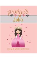 Princess Julia Draw & Write Notebook