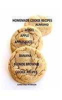 Homemade Cookie Recipes Angel, Apple, Applesauce, Banana, Blonde Brownies Cookie Recipes: 26 Titles, Celebrate an occasion with cookies, Every recipe has spwce for notes