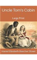 Uncle Tom's Cabin: Large Print