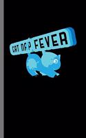 Cat nap fever: For Cats Animal Lovers Cute Animal Composition Book Smiley Sayings Funny Vet Tech Veterinarian Animal Rescue Sarcastic For Kids Veterinarian Play Ki