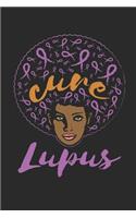 Cure Lupus: African American Lupus Pain Journal, Blank Paperback Lupus Symptom Tracker, 150 pages, college ruled