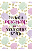 She Was A Macaron In A Cookie Cutter World
