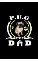 P.U.G. Dad: 110 Game Sheets - Four in a Row Fun Blank Games - Soft Cover Book for Kids for Traveling & Summer Vacations - Mini Game - Clever Kids - 110 Lined pa