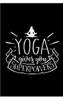 Yoga Gives You Superpowers