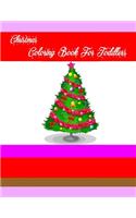 Christmas Coloring Book For Toddlers: Christmas Coloring Book For Toddlers 50 Pages 8.5"x 11"