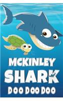 Mckinley: Mckinley Shark Doo Doo Doo Notebook Journal For Drawing or Sketching Writing Taking Notes, Personolized Gift For Mckinley