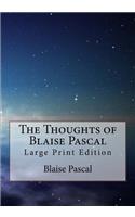 Thoughts of Blaise Pascal