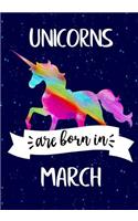 Unicorns are Born in March: gifts for girls, novelty gifts under 10, cool journals for teens, girls unicorn birthday, birthday gifts unicorn
