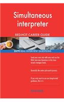 Simultaneous interpreter RED-HOT Career Guide; 2579 REAL Interview Questions