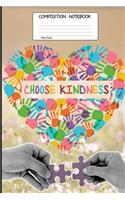 Composition Book: Kindness Matters Journal, Wide Rule Paper 6 X 9, for Office Home Student Teacher