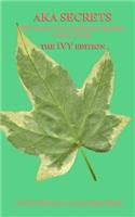 AKA Secrets the IVY edition