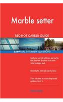 Marble setter RED-HOT Career Guide; 2549 REAL Interview Questions