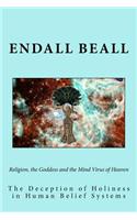Religion, the Goddess and the Mind Virus of Heaven