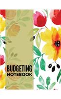 Budgeting Notebook: Fresh Floral Design Weekly Expense Tracker Bill Organizer Notebook Step-By-Step Guide to Track Your Financial Health(26 Monthly Budget Planner and Bill Tracker)