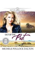 Out of the Past: (4 Out of Africa)