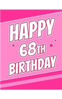 Happy 68th Birthday: Better Than a Birthday Card! Discreet Internet Website Password Logbook or Journal in Pink, Organize Email Address', Usernames, Passwords, Security 