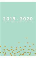 2019 - 2020, 18 Month Weekly & Monthly Planner: Mint Green with Dots, January 2019 - June 2020(1 2019 2020 18-Month Daily Weekly Monthly Planner, Organizer,)