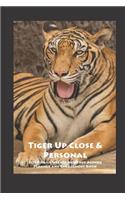 Tiger Up Close & Personal 2019 Daily Weekly Monthly Agenda Planner and Engagement Book