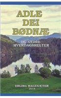 Adle Dei Bødnæ