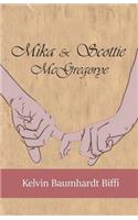 Mika E Scottie McGregorye