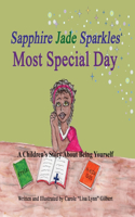 Sapphire Jade Sparkles' Most Special Day