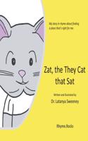 Zat, the They Cat That Sat