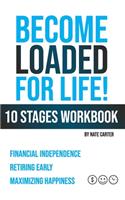 Become Loaded for Life
