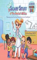 (NOT) Scary Stuff at the Doctor's Office- Companion Coloring Book