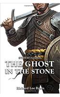 The Ghost in the Stone: A Stormtalons Novel: Volume 4