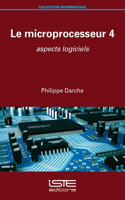 Le microprocesseur 4: Aspects logiciels