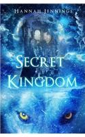 Secret Kingdom: (2 Secret Society)