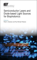 Semiconductor Lasers and Diode-Based Light Sources for Biophotonics