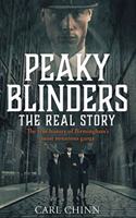 Peaky Blinders - The Real Story of Birmingham's most notorious gangs