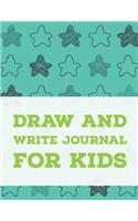 Draw and Write Journal for Kids: Blank Story Books for Kids with Lines 8.5 x 11 Inches 100 Pages (Volume 5)(5 Draw and Write Journal for Kids)