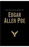 The Collected Works of Edgar Allan Poe