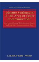 Dispute Settlement in the Area of Space Communication