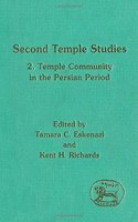 Second Temple Studies: Temple and Community in the Persian Period - Vol. 2: v. 2 (Journal for the Study of the Old Testament Supplement S.)