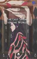 Last Spring of the World