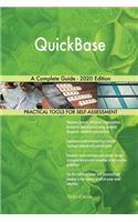 QuickBase A Complete Guide - 2020 Edition