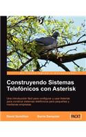 Construyendo Sistemas Telefonicos Con Asterisk [Espanol]