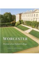 Worcester: Portrait of an Oxford College